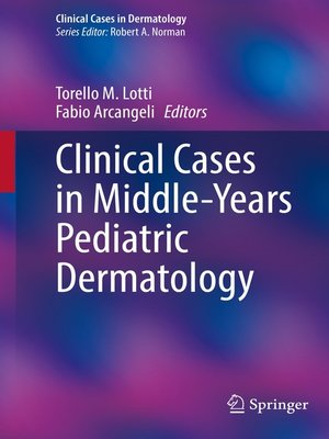 cover image of Clinical Cases in Middle-Years Pediatric Dermatology
